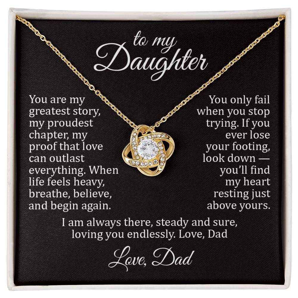 My Greatest Story II - To My Daughter - Love Knot