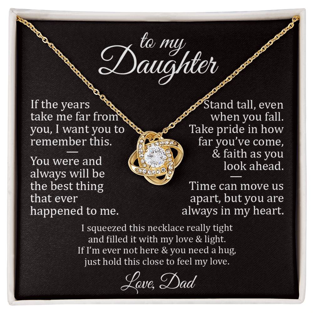 Never Forget II - To My Daughter - Love Knot