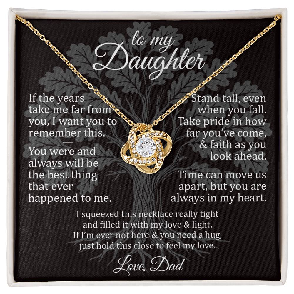 Stand Tall - To My Daughter - Love Knot