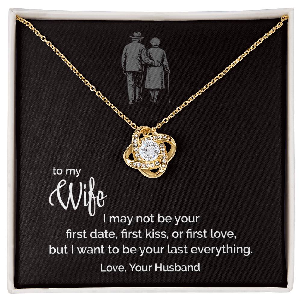 Last Everything - To My Wife - Love Knot