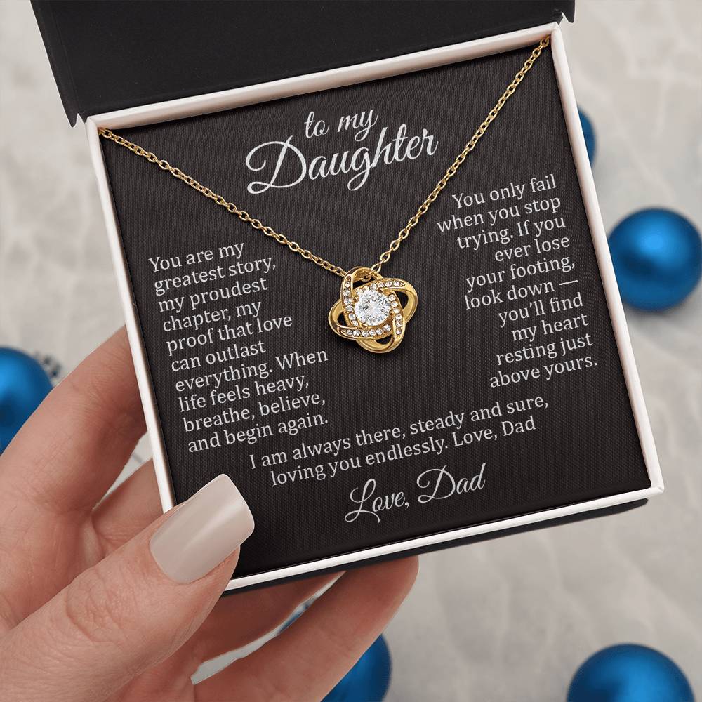 My Greatest Story II - To My Daughter - Love Knot