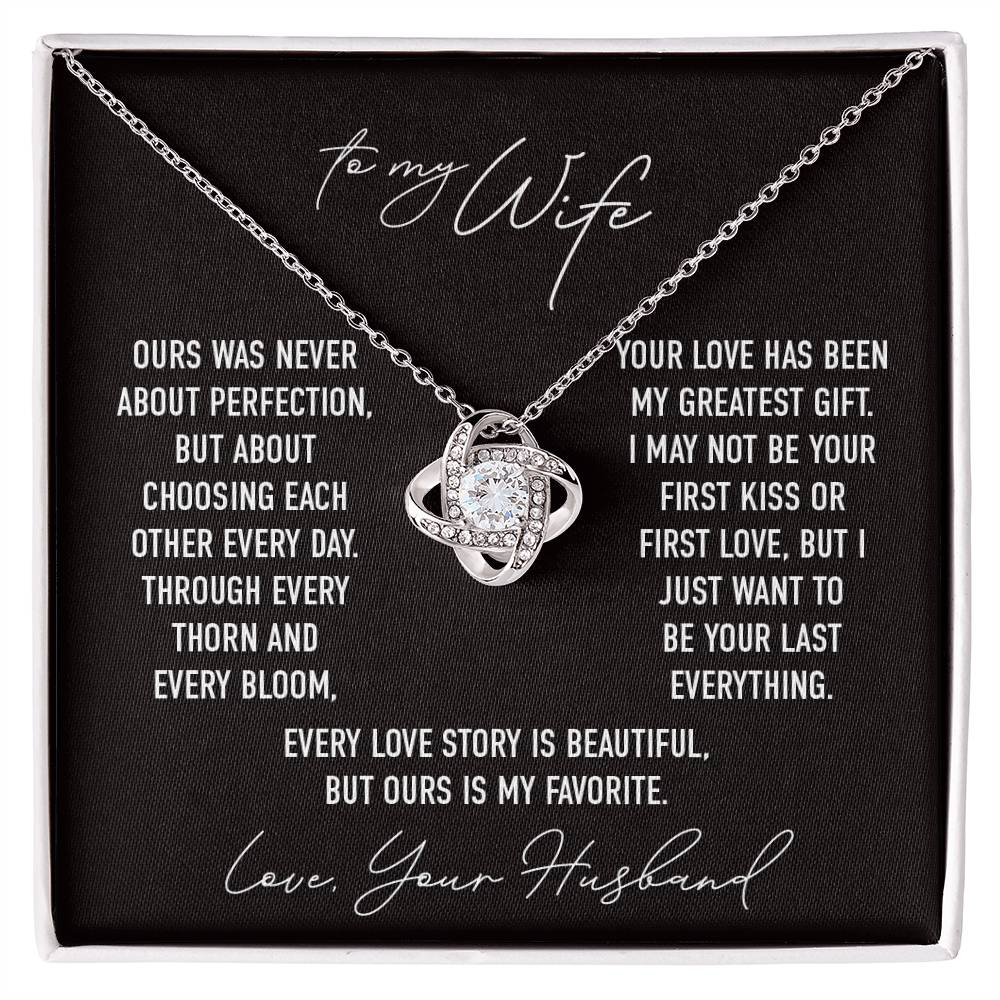 Thorn & Bloom II - To My Wife - Love Knot