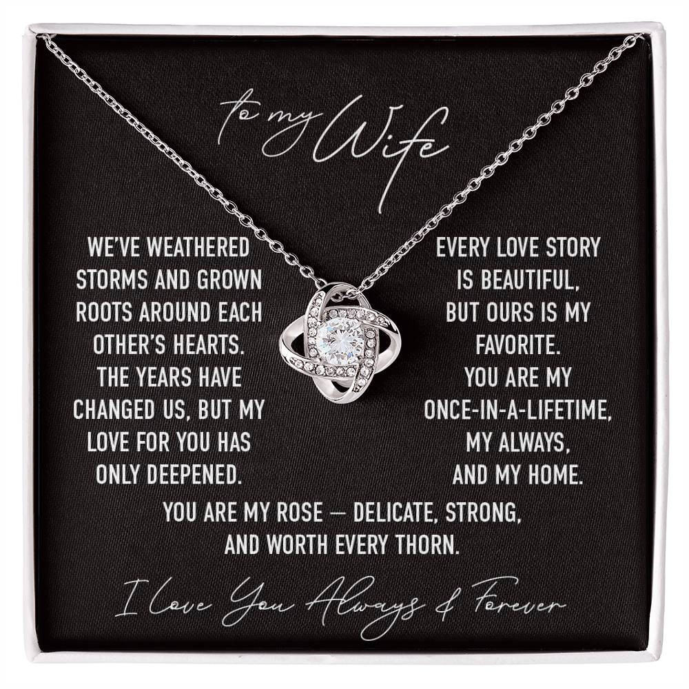 My Rose II - To My Wife - Love Knot