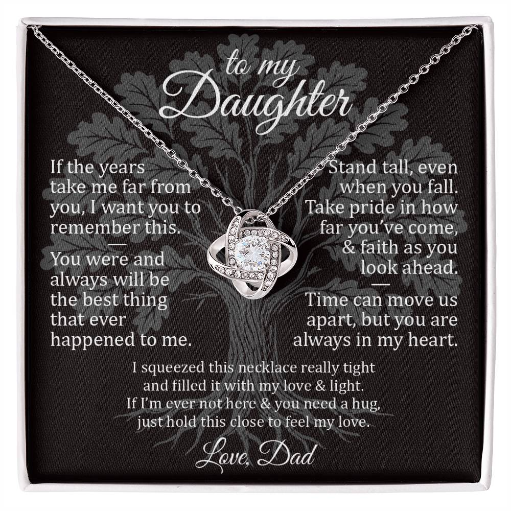 Stand Tall - To My Daughter - Love Knot