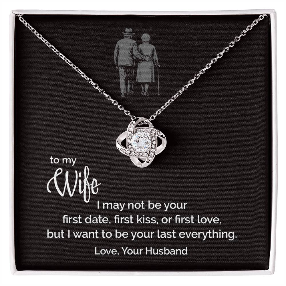 Last Everything - To My Wife - Love Knot