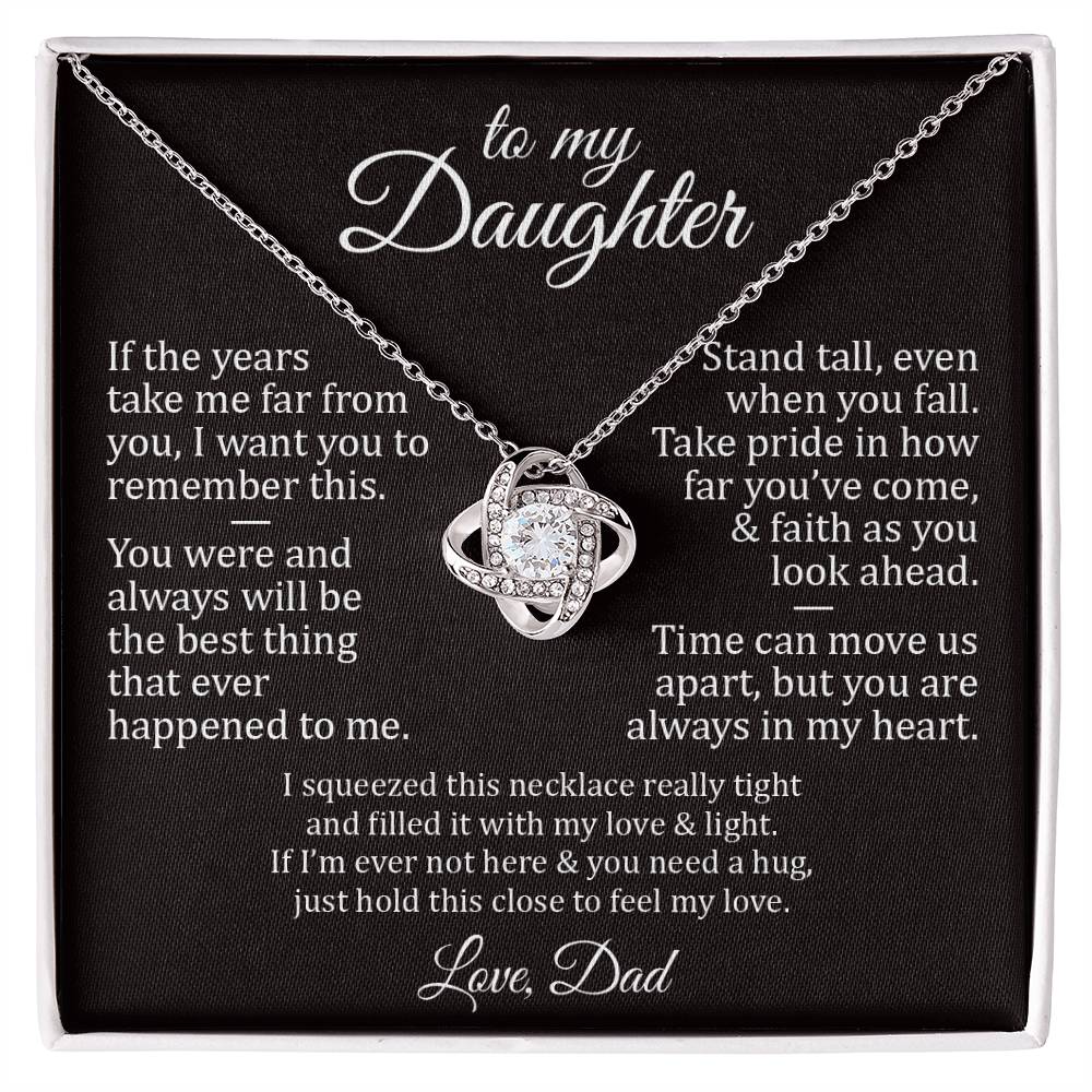 Never Forget II - To My Daughter - Love Knot
