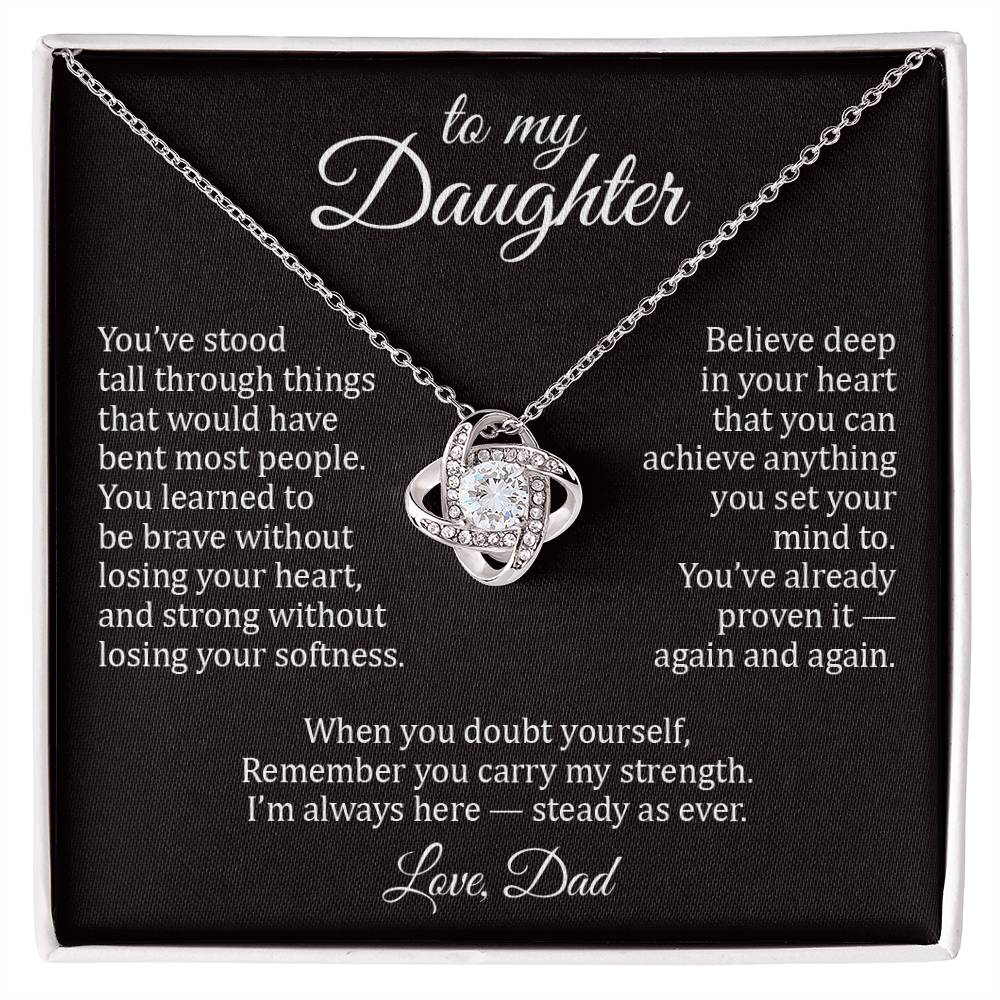 Steady Oak II - To My Daughter - Love Knot