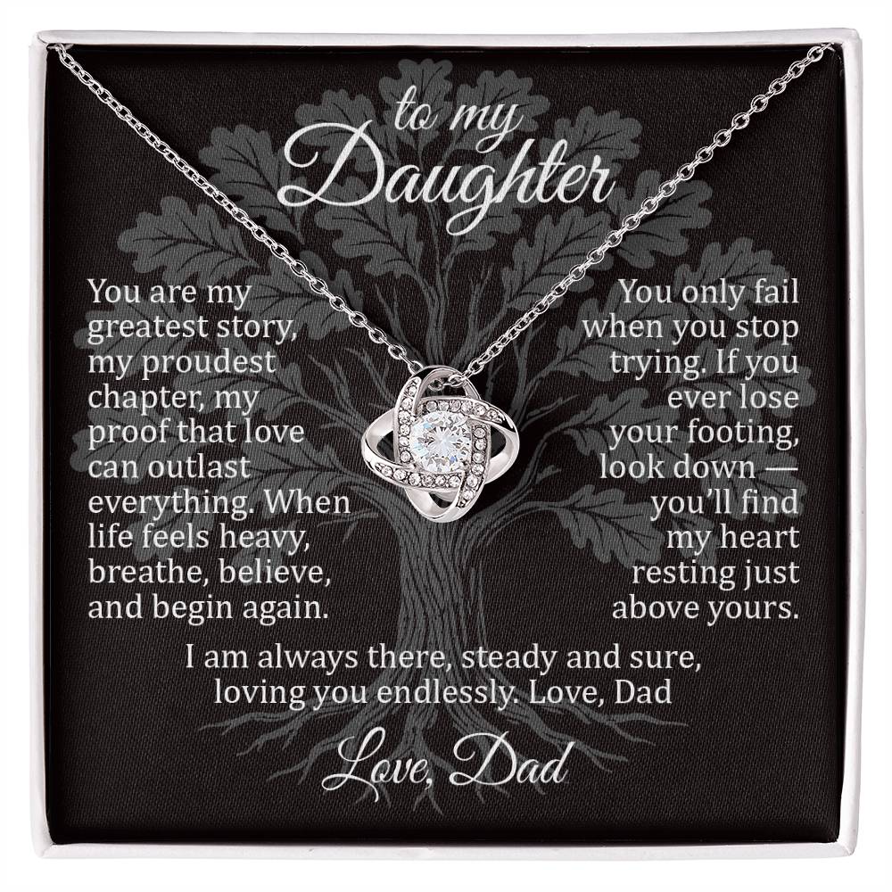 My Greatest Story - To My Daughter - Love Knot