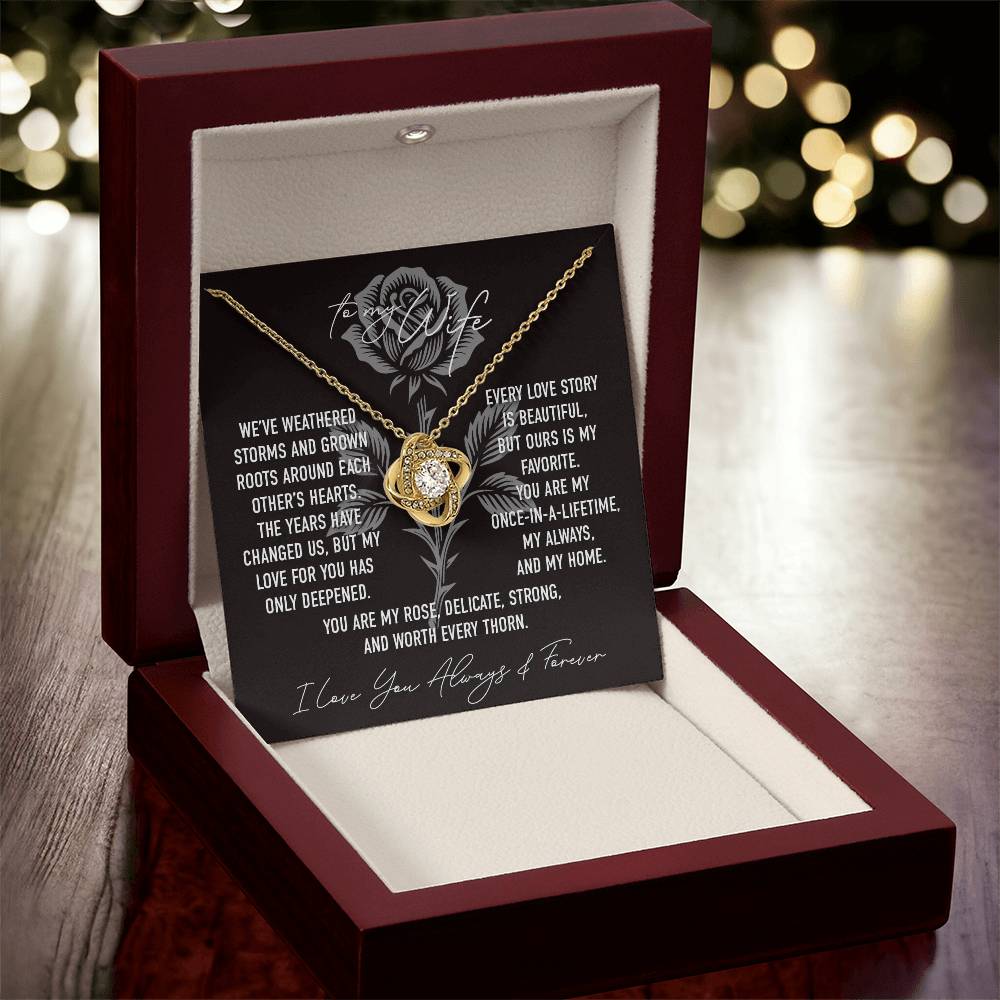 My Rose - To My Wife - Love Knot