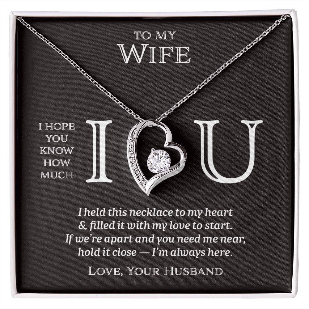 I Heart U Close - To My Wife - Forever Love