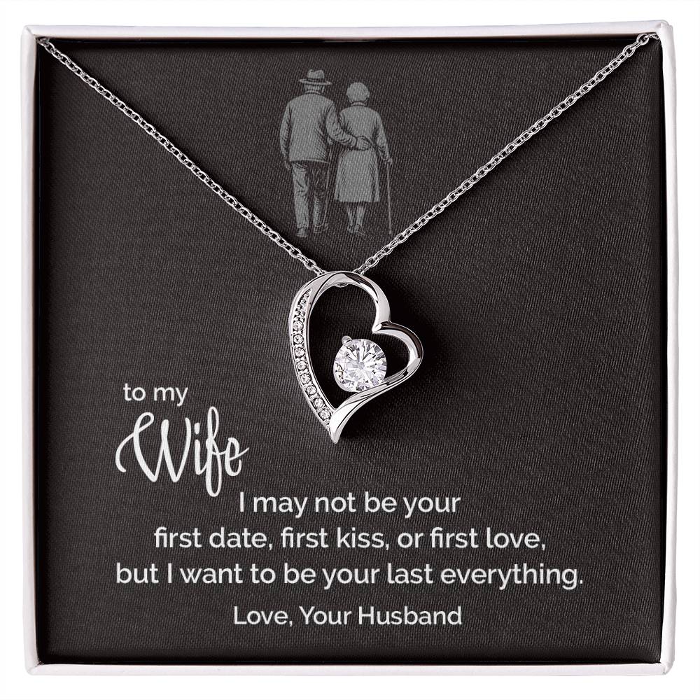 Last Everything - To My Wife - Forever Love