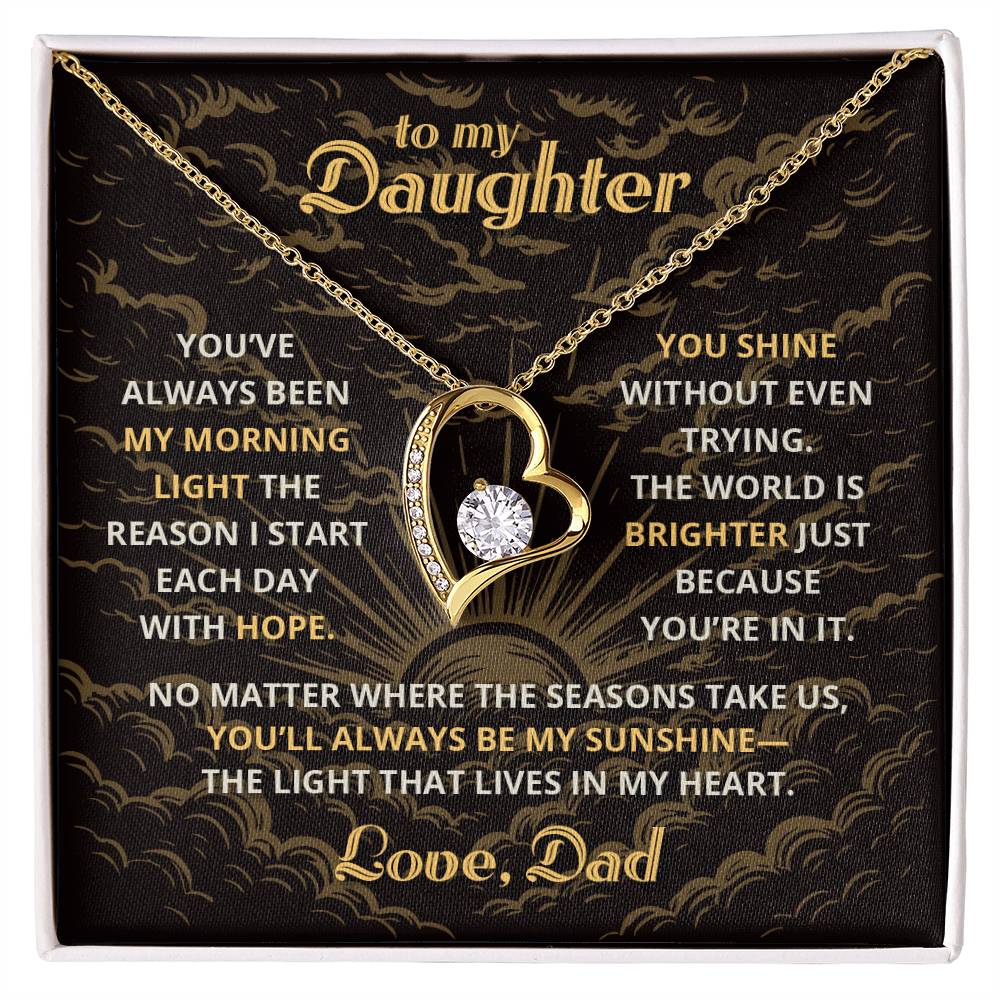 My Morning Light - To My Daughter - Forever Love