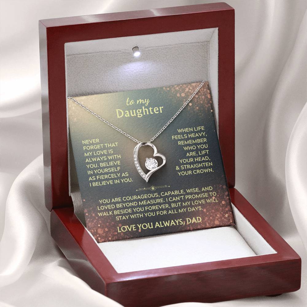 Never Forget - To My Daughter - Forever Love