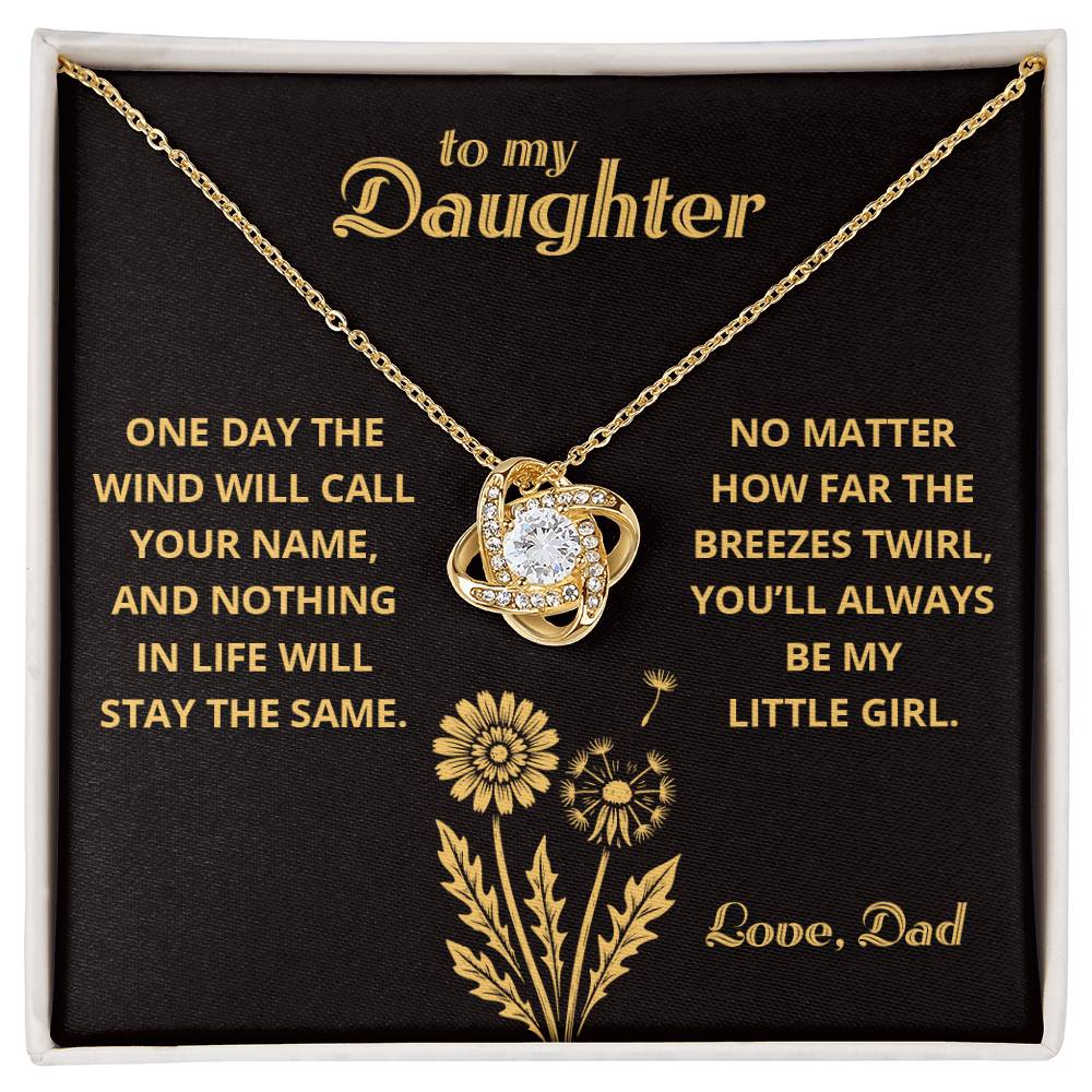 My Little Girl - To My Daughter 2 - Love Knot