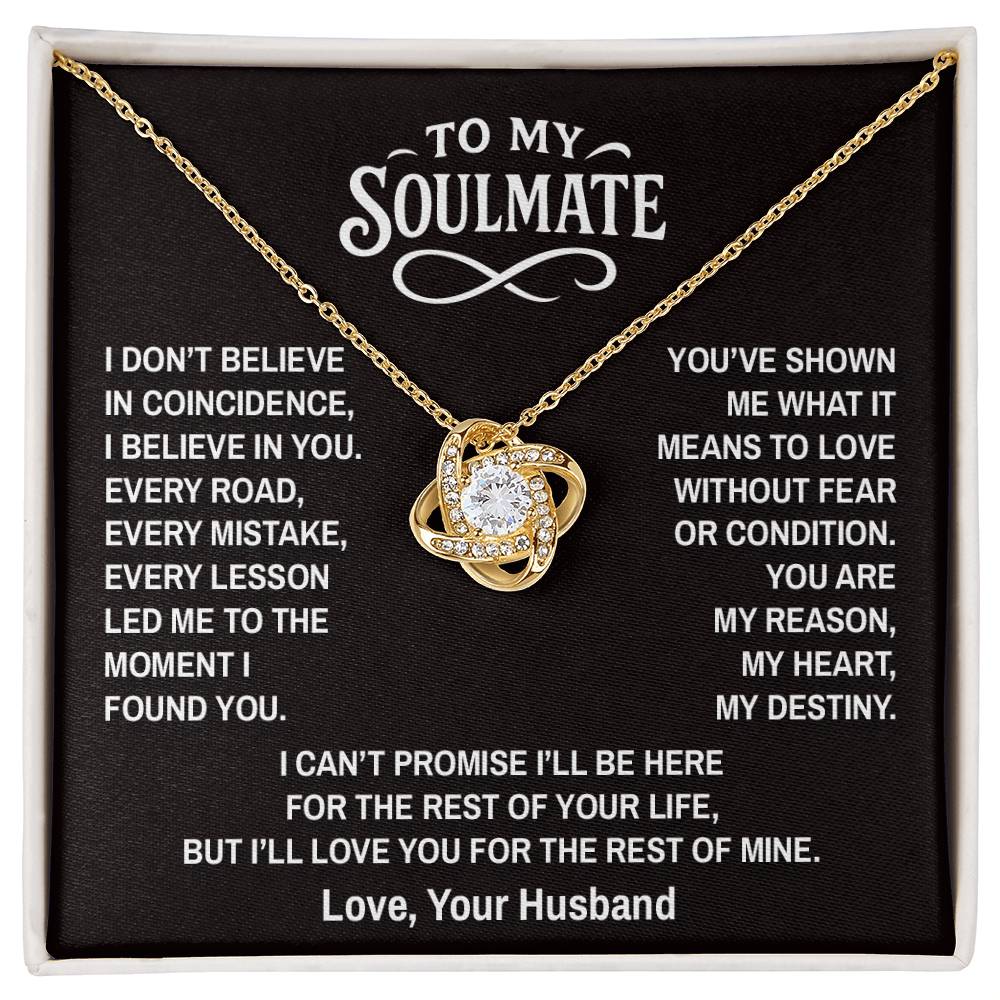 Coincidence - To My Soulmate - Love Knot
