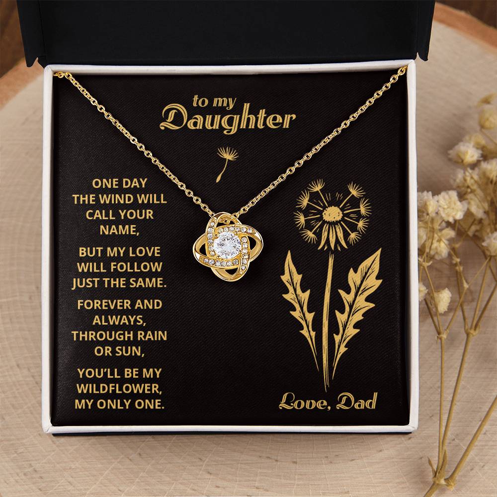 My Wildflower 1 - To My Daughter - Love Knot