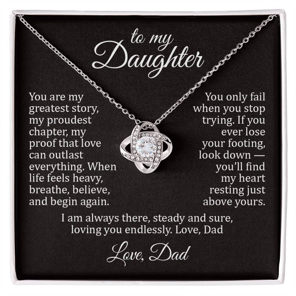 My Greatest Story II - To My Daughter - Love Knot