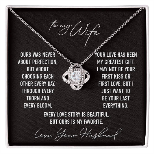 Thorn & Bloom II - To My Wife - Love Knot
