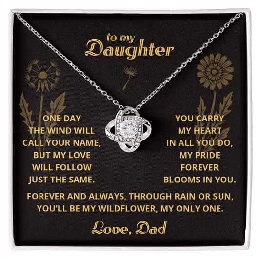 My Wildflower 3 - To My Daughter - Love Knot