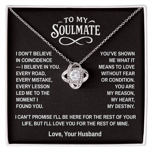 Coincidence - To My Soulmate - Love Knot