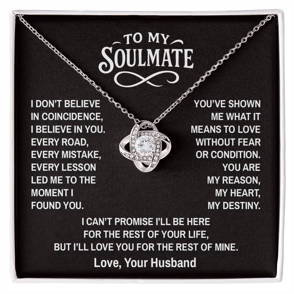 Coincidence - To My Soulmate - Love Knot