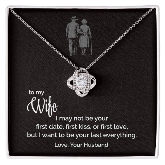 Last Everything - To My Wife - Love Knot