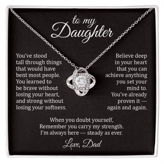 Steady Oak II - To My Daughter - Love Knot
