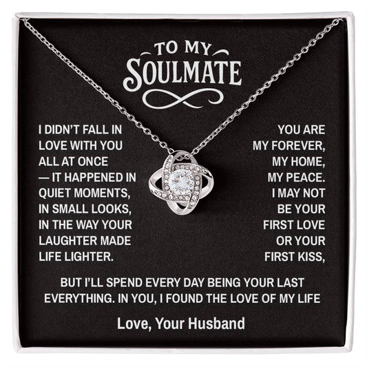 Quiet Soul - To My Soulmate - Love Knot