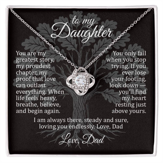 My Greatest Story - To My Daughter - Love Knot
