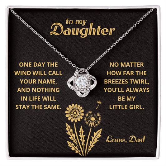 My Little Girl - To My Daughter 2 - Love Knot