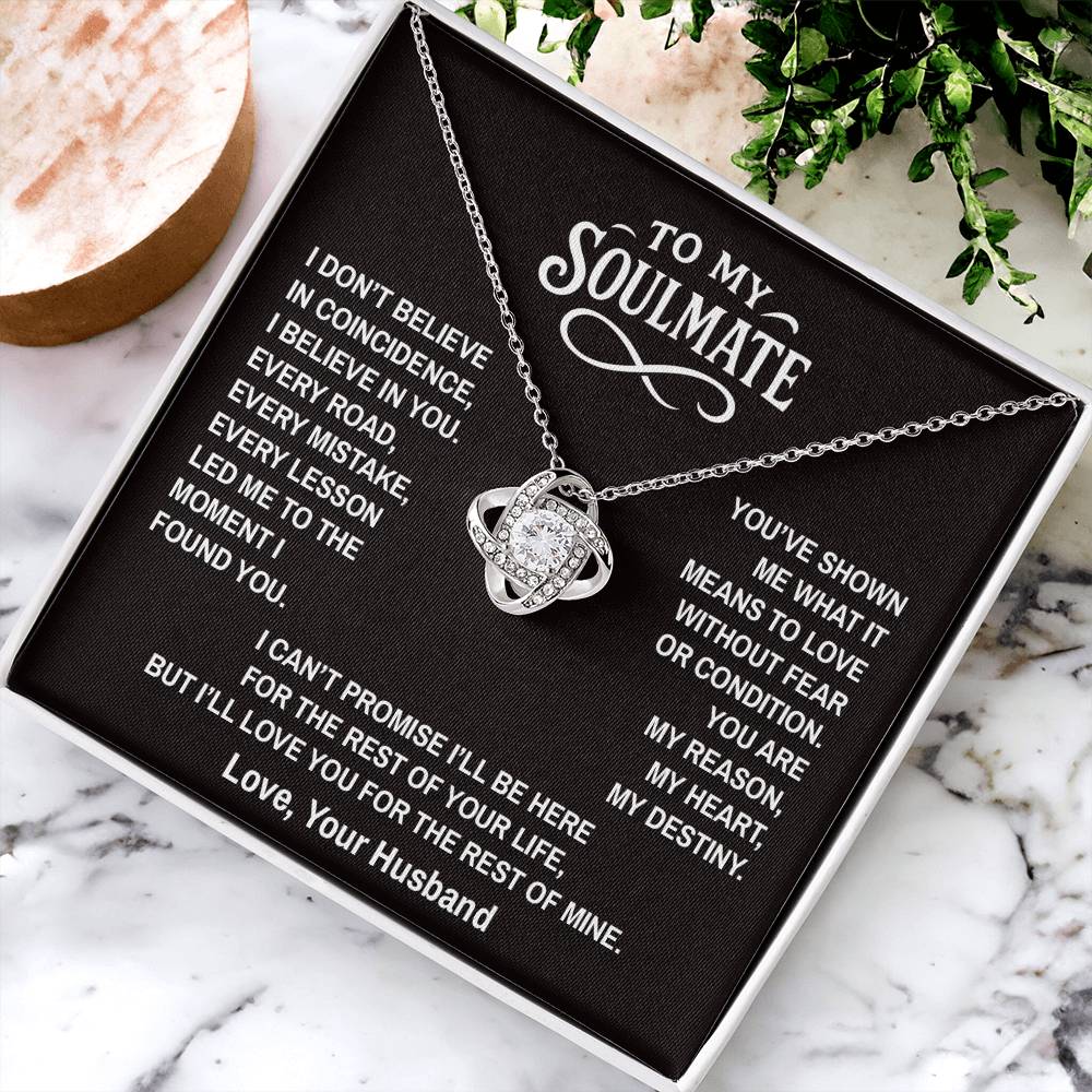 Coincidence - To My Soulmate - Love Knot