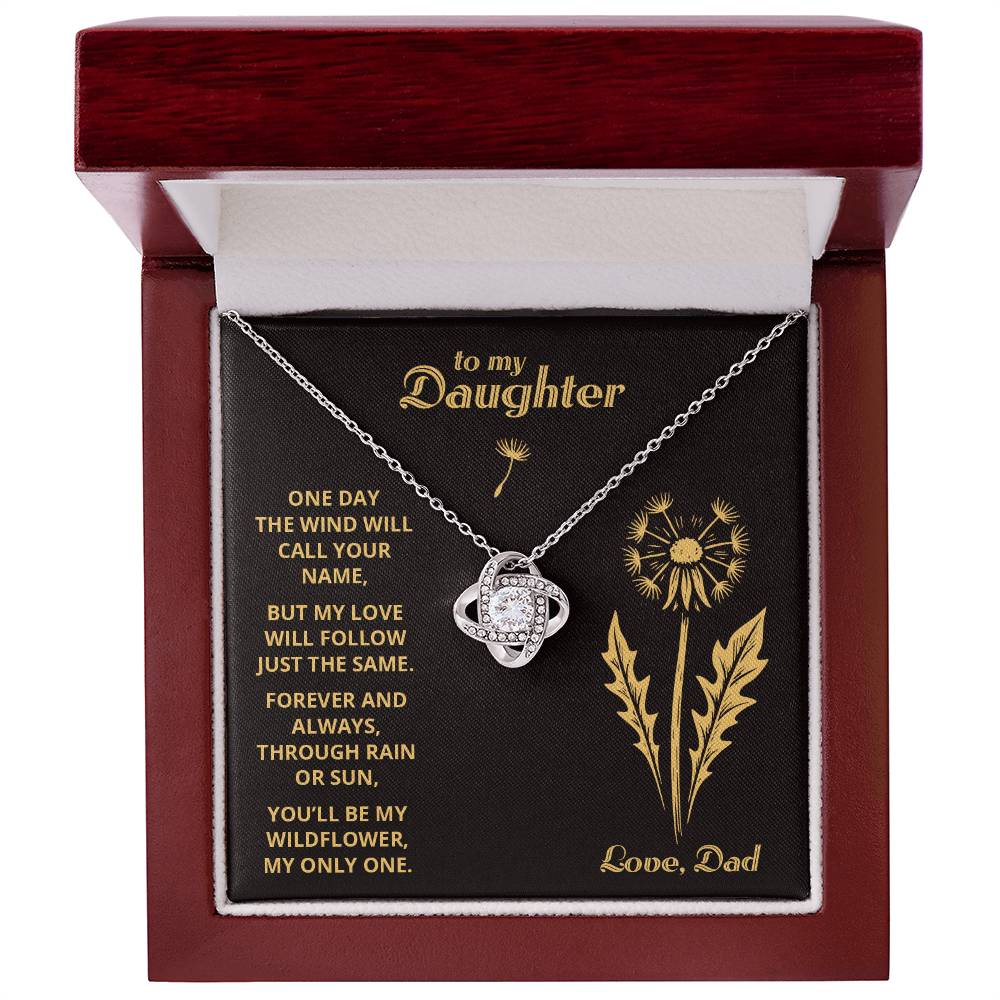 My Wildflower 1 - To My Daughter - Love Knot