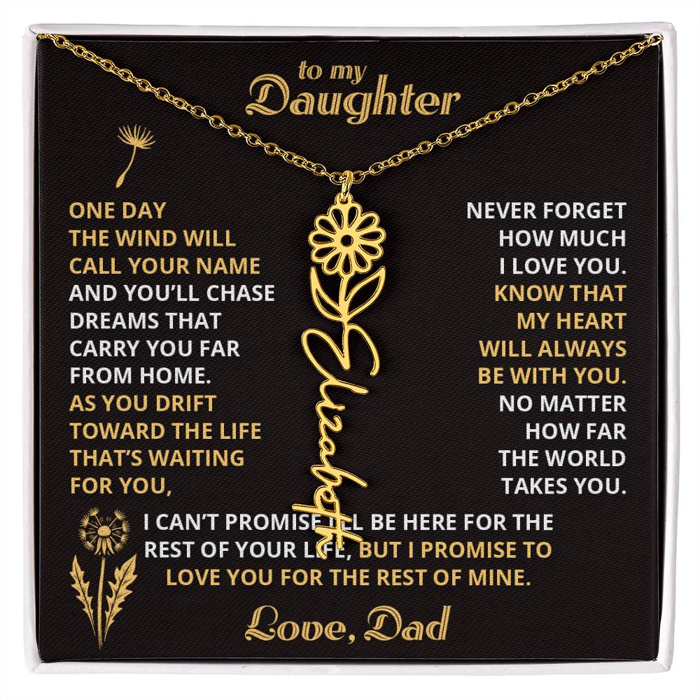 Carry My Love IV - To My Daughter - Flower Name Necklace