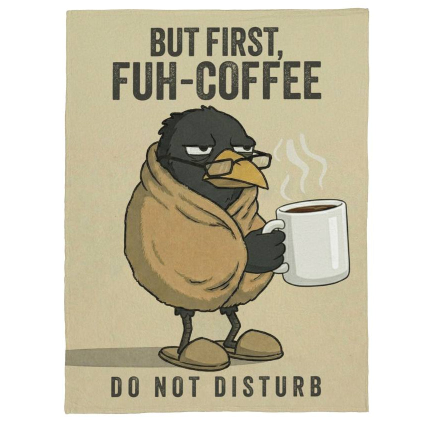 FUH-COFFEE Carl - Coral Fleece Blanket - BUT FIRST