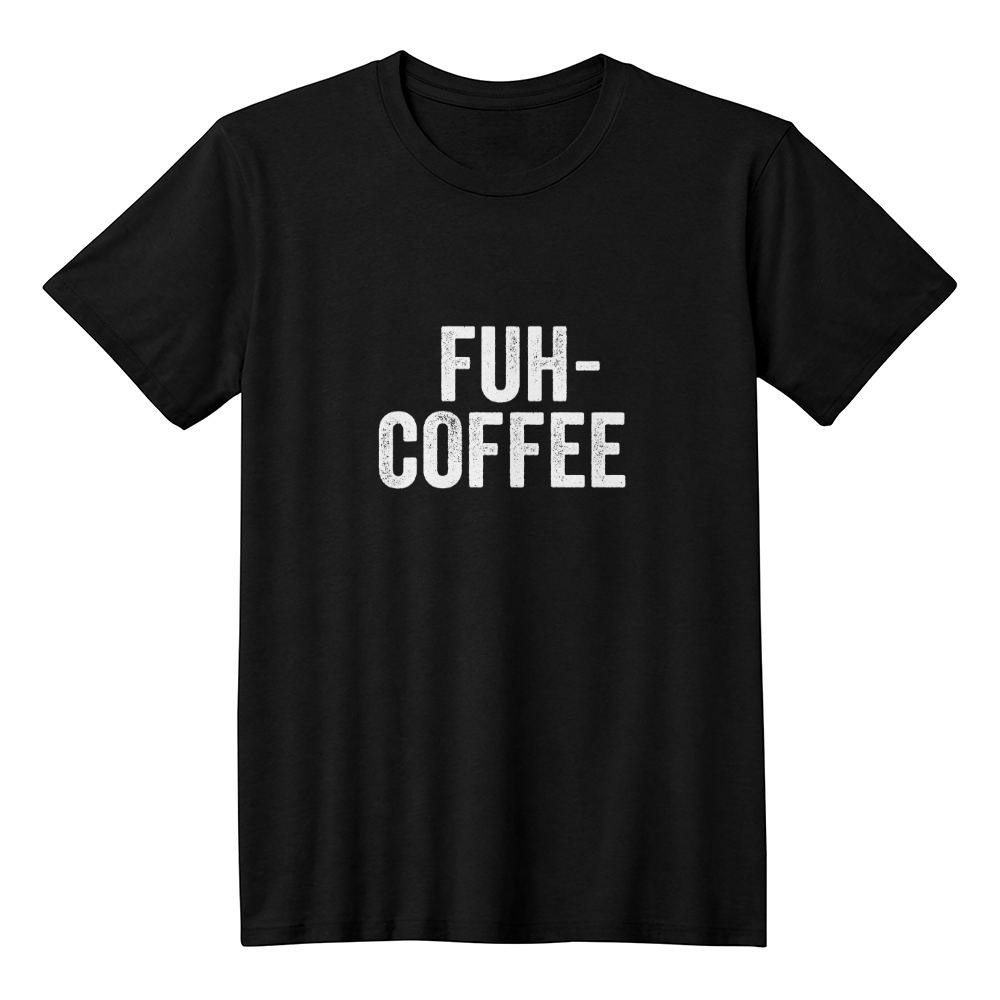 FUH-COFFEE - T-Shirt - Black