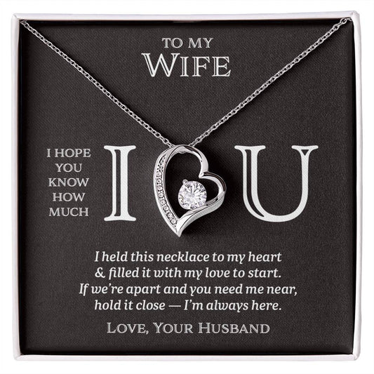 I Heart U Close - To My Wife - Forever Love