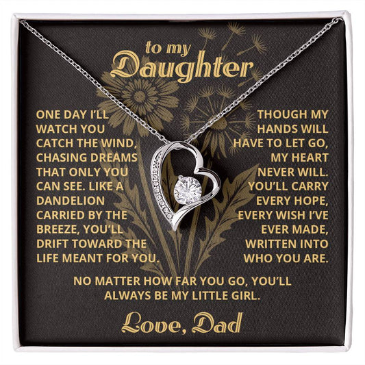 Dandelion- To My Daughter - Forever Love