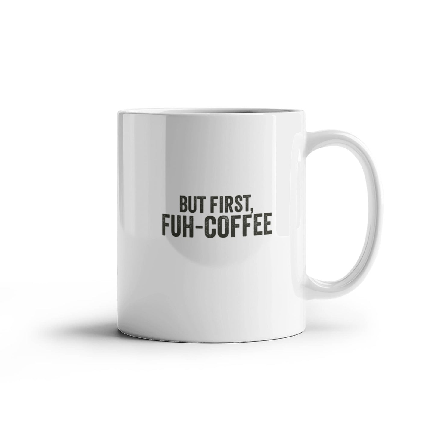FUH-COFFEE - Mug - But First - White