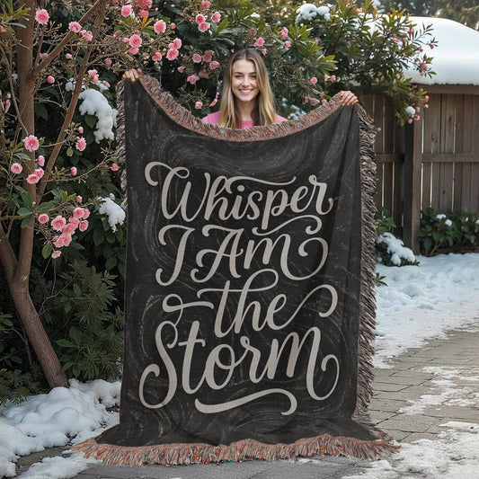 Whisper I Am the Storm - Heirloom Woven Blanket