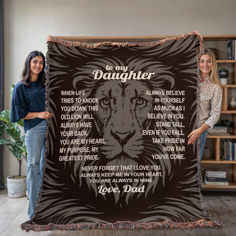 Lion's Stance - To My Daughter - Heirloom Woven Blanket