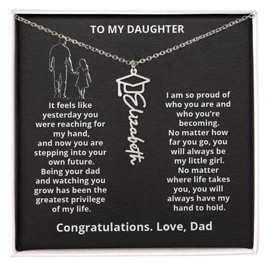 REACHING HAND - Name Necklace -Dad to Daughter Graduation