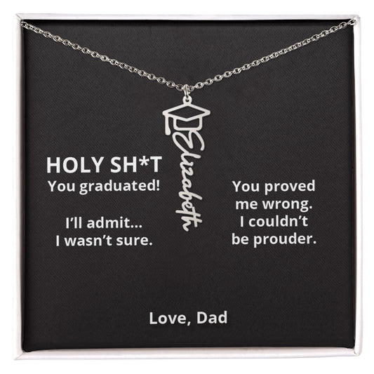 HOLY SH-T DUECE - Name Necklace - Dad to Daughter Graduation
