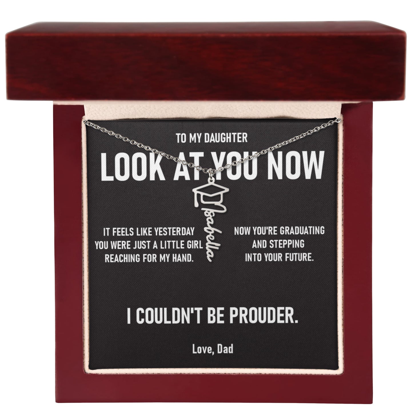 Look At You Now – Graduation Gift From Dad to DAUGHTER