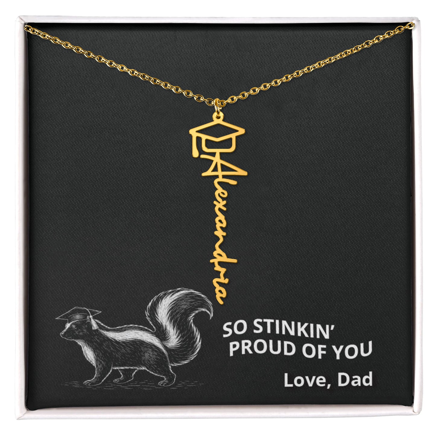 Stinkin' Proud II - Name Necklace - Graduation