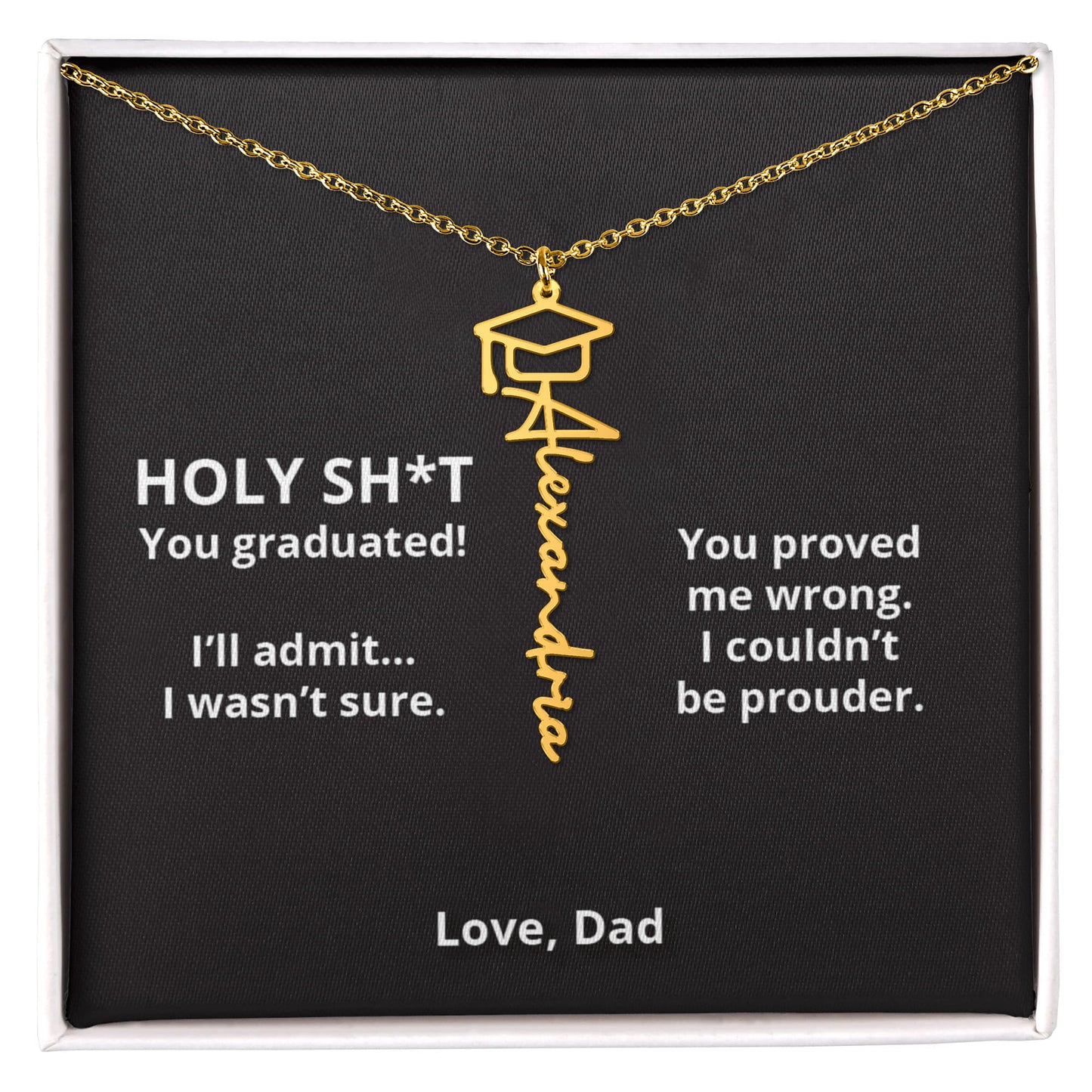HOLY SH-T DUECE - Name Necklace - Dad to Daughter Graduation