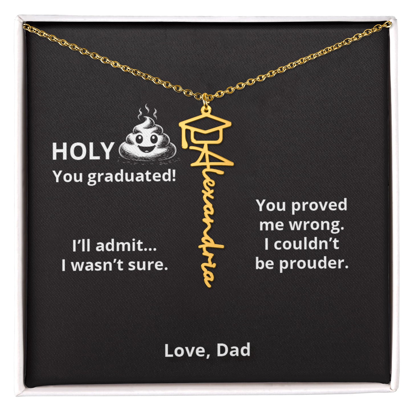 HOLY EMOJI - Name Necklace - Dad to Daughter Graduation