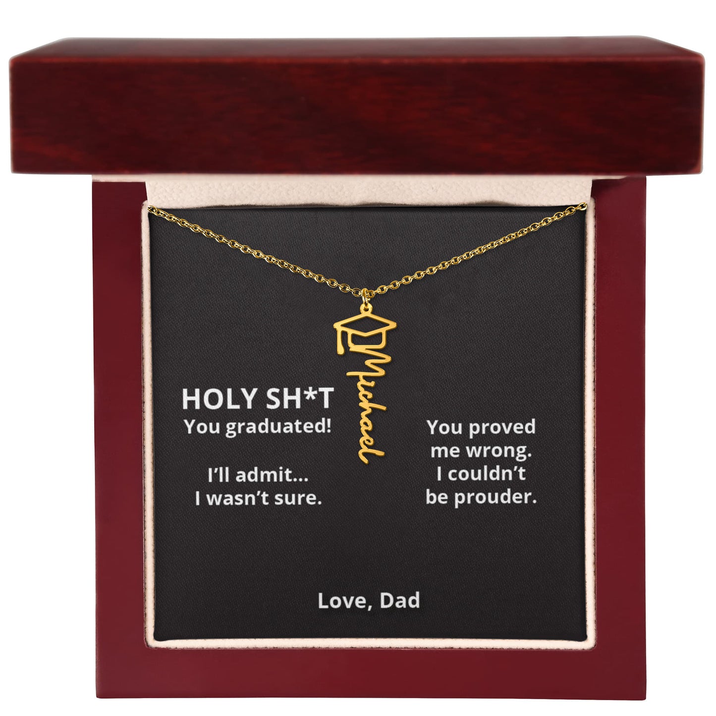 HOLY SH-T DUECE - Name Necklace - Dad to Daughter Graduation