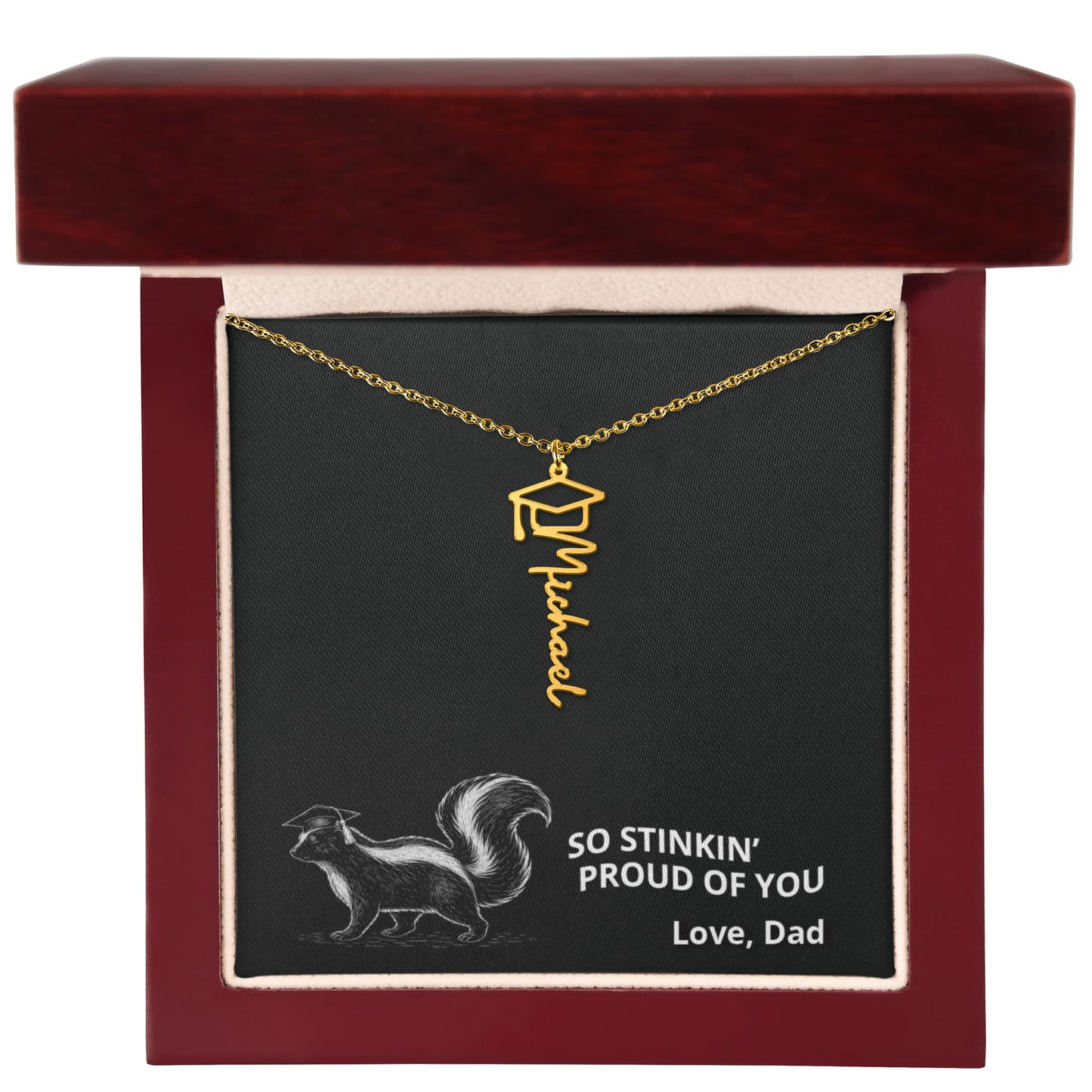 Stinkin' Proud II - Name Necklace - Graduation