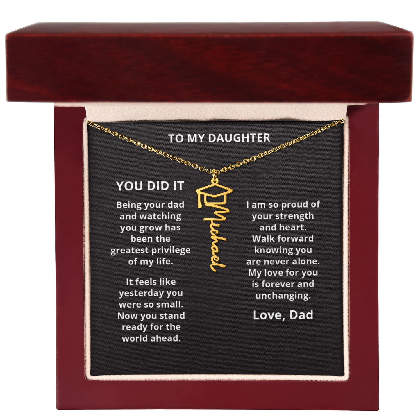 YOU DID IT - Name Necklace - Dad to Daughter Graduation