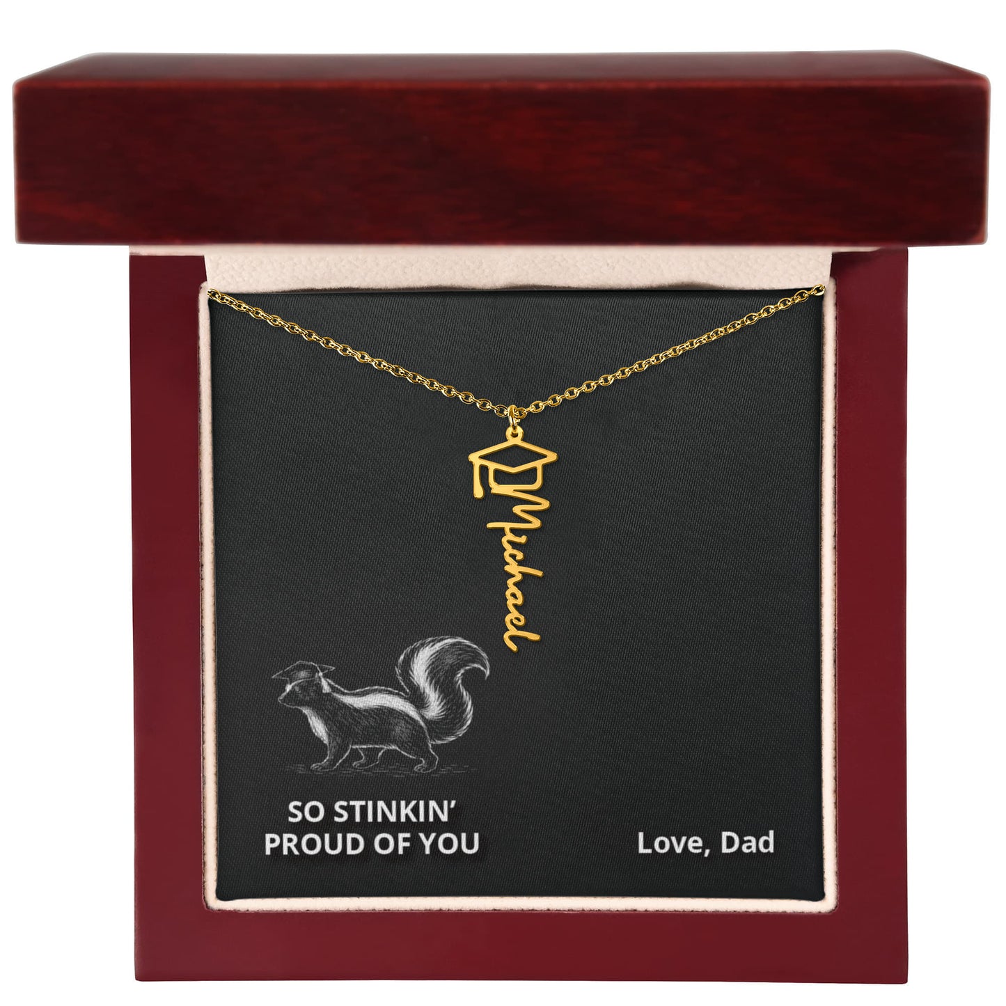SO Stinkin' Proud - Graduation Gift From Dad to DAUGHTER